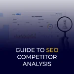 SEO竞争对手分析指南